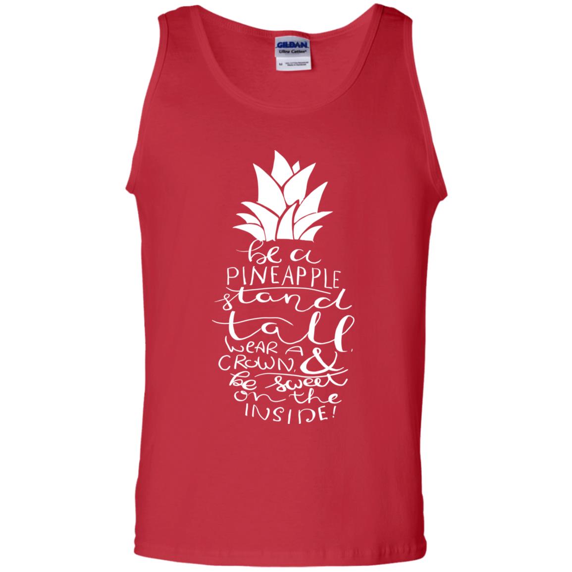 Be A Pineapple Stand Tall Wear A Crown And Be Sweet On The Inside Best Quote Shirt Red