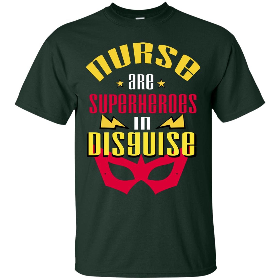 Nurse Are Superheroes In Disguise Movie Fan T-shirt Forest