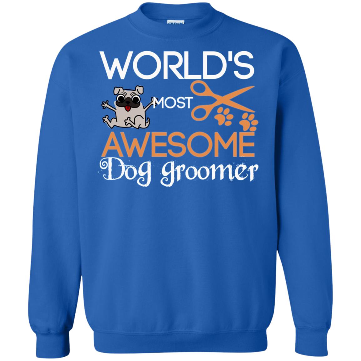 Dogs Lover Shirt World's Most Awesome Dog Groomer Royal