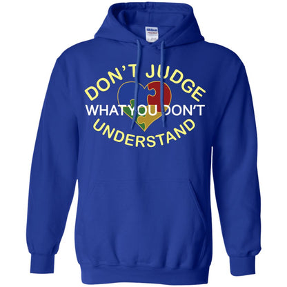 Don't Judge What You Don't Understand Autism Awearness Shirt Royal