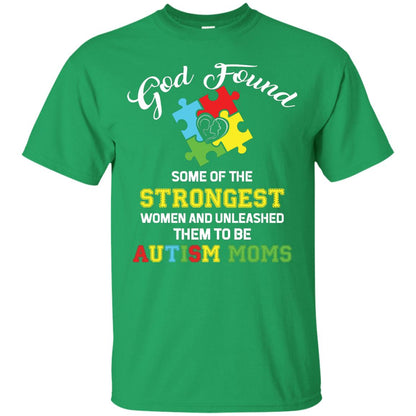 And Unleashed Them To Be Autism Moms Autism Shirt For Mom Irish Green