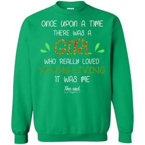 Once Upon A Time There Was A Who Really Loved Young Living It Was Me The EndG180 Gildan Crewneck Pullover Sweatshirt 8 oz.