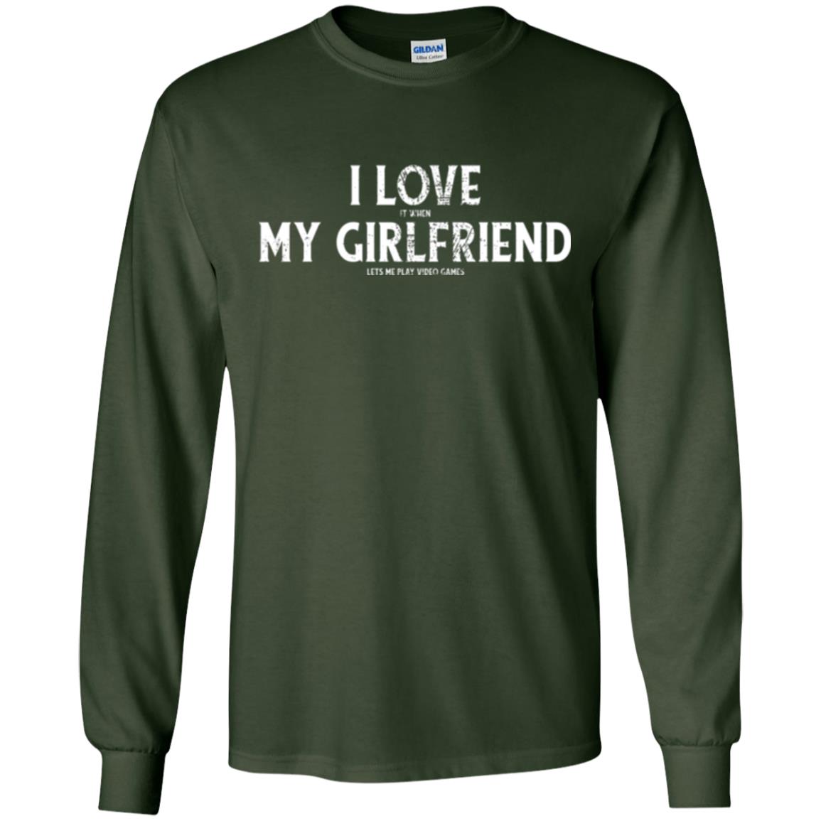 Funny Gamer T-shirt I Love My Girlfriend Lets Me Play Video Games Forest Green