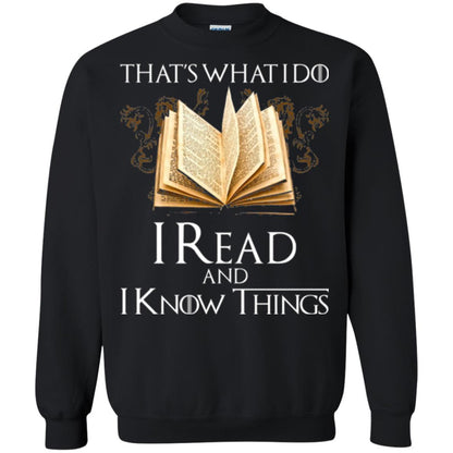 Book Lovers Nerds T-shirt That_s What I Do I Read And I Know Things Black