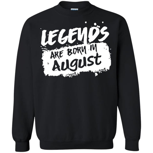August Birthday Shirt Legends Are Born In August Black