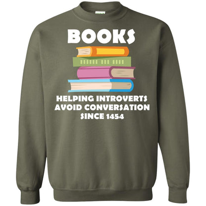 Books Helping Introverts Avoid Conversation Since 1454 Shirt Military Green