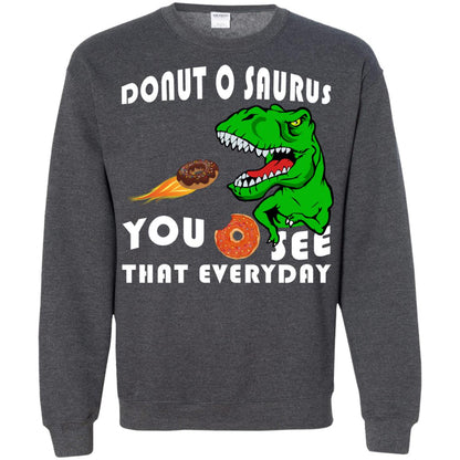 Donut O Saurus You O See That Everyday Donut Saurus Shirt Dark Heather