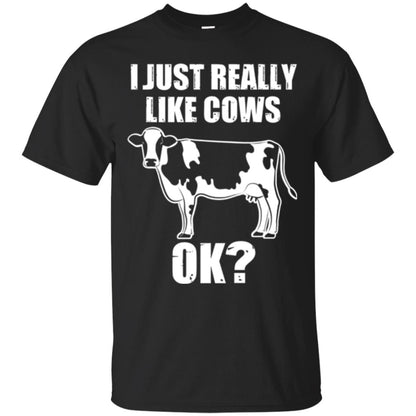 Cow Lovers T-shirt I Just Really Like Cows Ok Black
