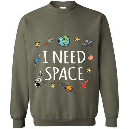 Funny I Need Space T-shirt Military Green