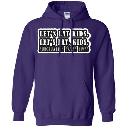 Lets Eat Kids Lets Eat, Kids Punctuation Save Lives Shirt Purple