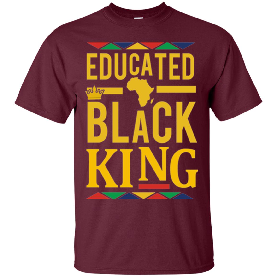African Dna Pride T-shirt Dashiki Educated Black King Maroon
