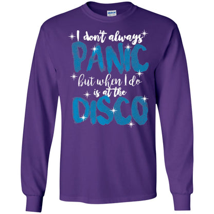 I Don_t Always Panic But When I Do It_s At The Disco T-shirt Purple