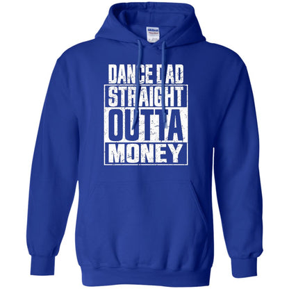 Dance Dad Straight Outta Money Shirt Royal