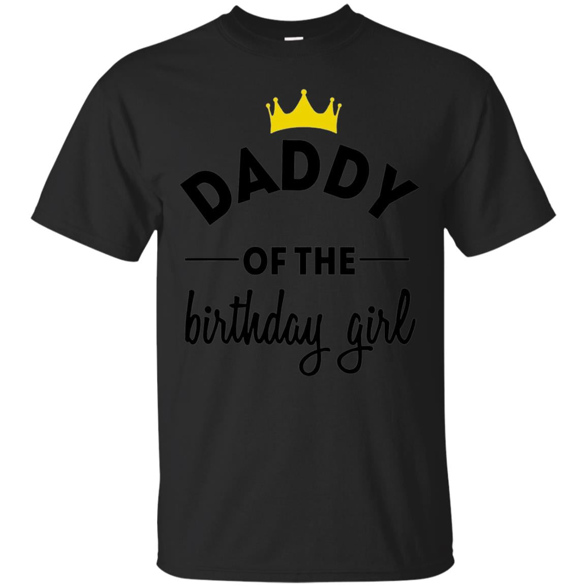 Daddy Of The Birthday Girl Party T-shirt Black