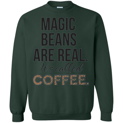 Coffee Lovers T-shirt Magic Beans Are Real It_s Called Coffee Forest Green