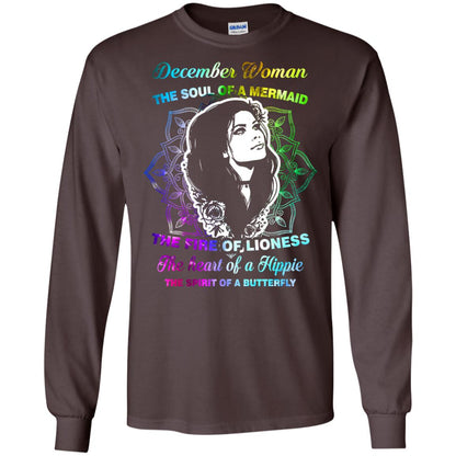 December Woman Shirt The Soul Of A Mermaid The Fire Of Lioness The Heart Of A Hippeie The Spirit Of A Butterfly Dark Chocolate