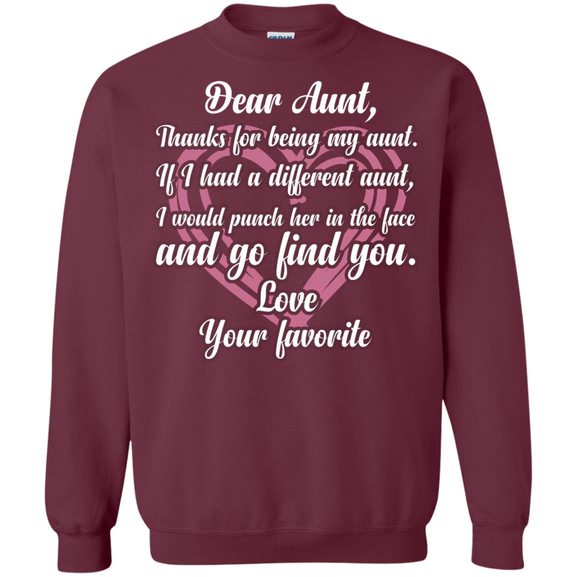 Dear Aunt Thank For Being My Aunt Family T-shirt Maroon