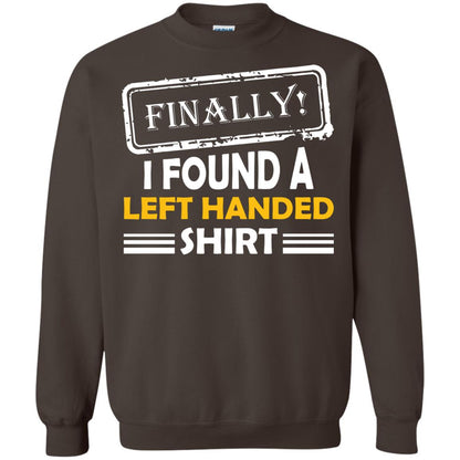 Finally I Found A Left Handed Shirt Dark Chocolate
