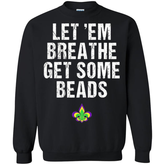 Mardi Gras T-shirt Let_em Breathe Get Some Beads Black