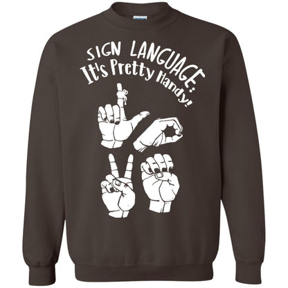 Love T-shirt Sign Language It's Pretty Handy Dark Chocolate