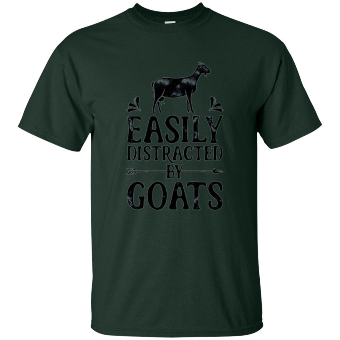 Goat Lover T-shirt Easily Distracted By Goats Forest Green