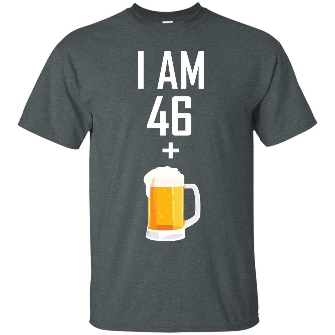 I Am 46 Plus 1 Beer 47th Birthday T-shirt Dark Heather