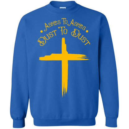 Christian T-shirt Ashes To Ashes Dust To Dust Royal