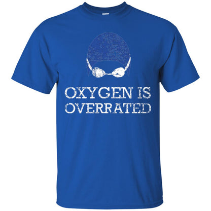 Swimming Lovers T-shirt Oxygen Is Overrated Royal