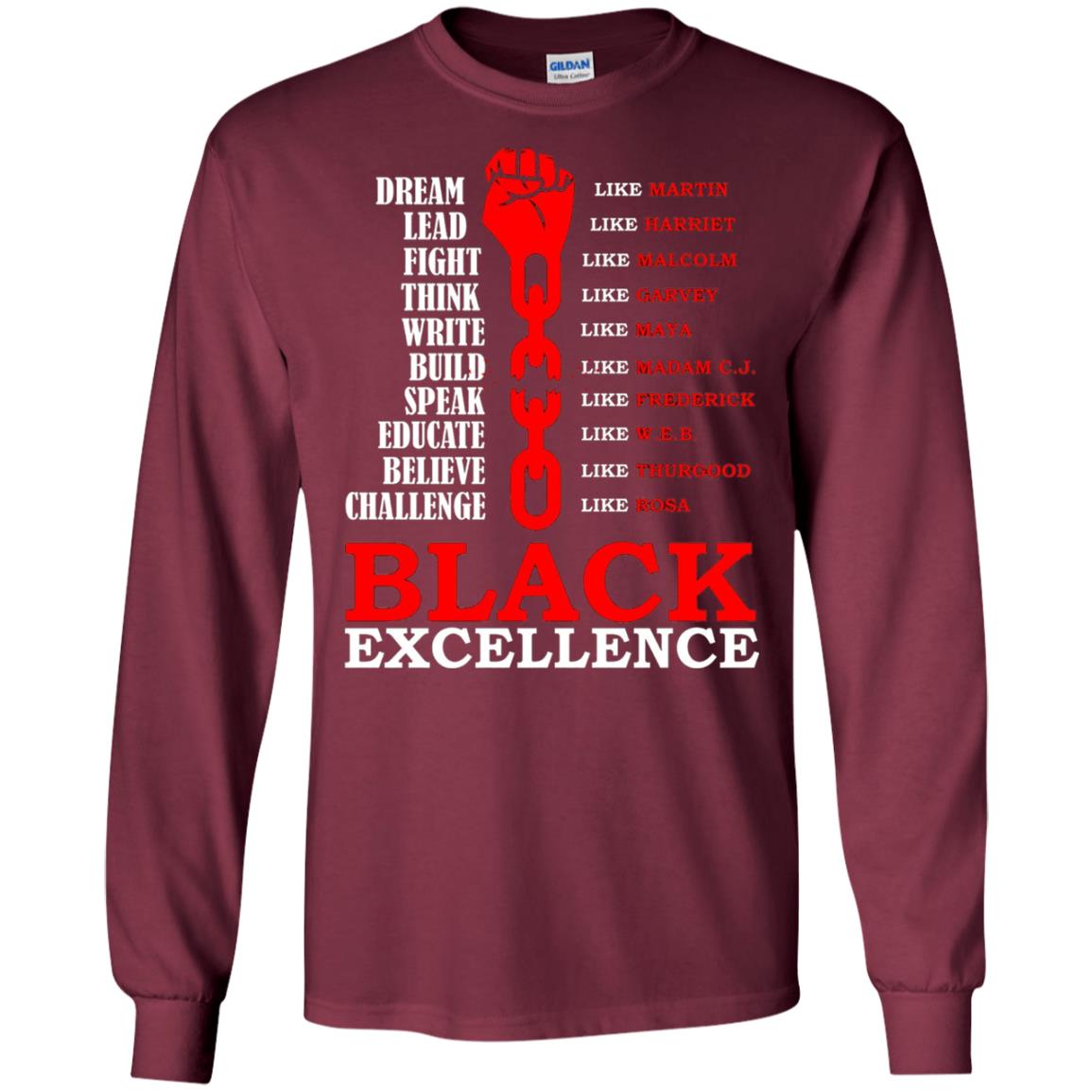 Black Excellence Black Af Proud African American T-shirt Maroon