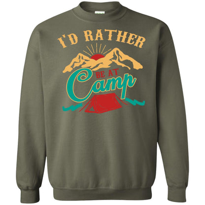 I'd Rather Be At Camp Camping Lovers Gift Shirt For Mens Of Womens Military Green