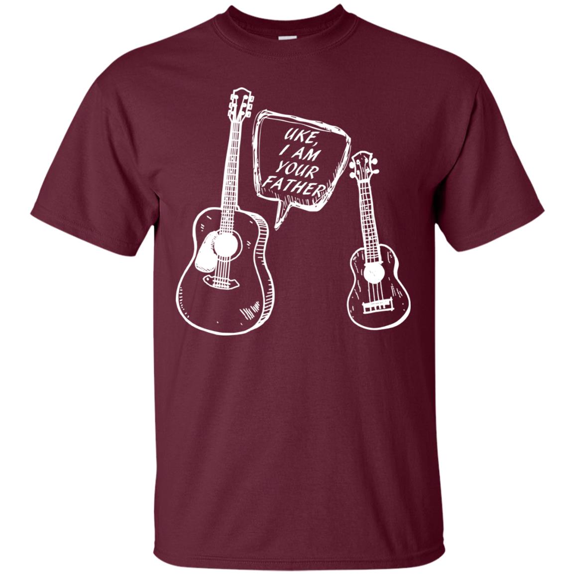 Ukelele I Am Your Father Funny Guitar Saying Shirt For Music Lovers Maroon