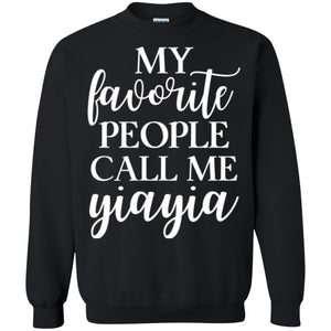 Nana T-shirt My Favorite People Call Me Yiayia