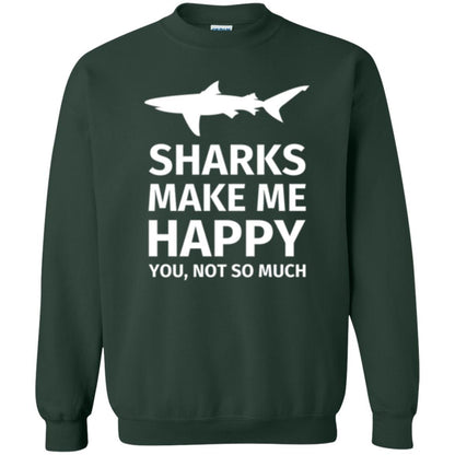 Shark Lover T-shirt Sharks Make Me Happy You Not So Much Forest Green