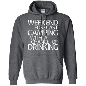 Wine Lovers T-shirt Weekend Forecast Camping