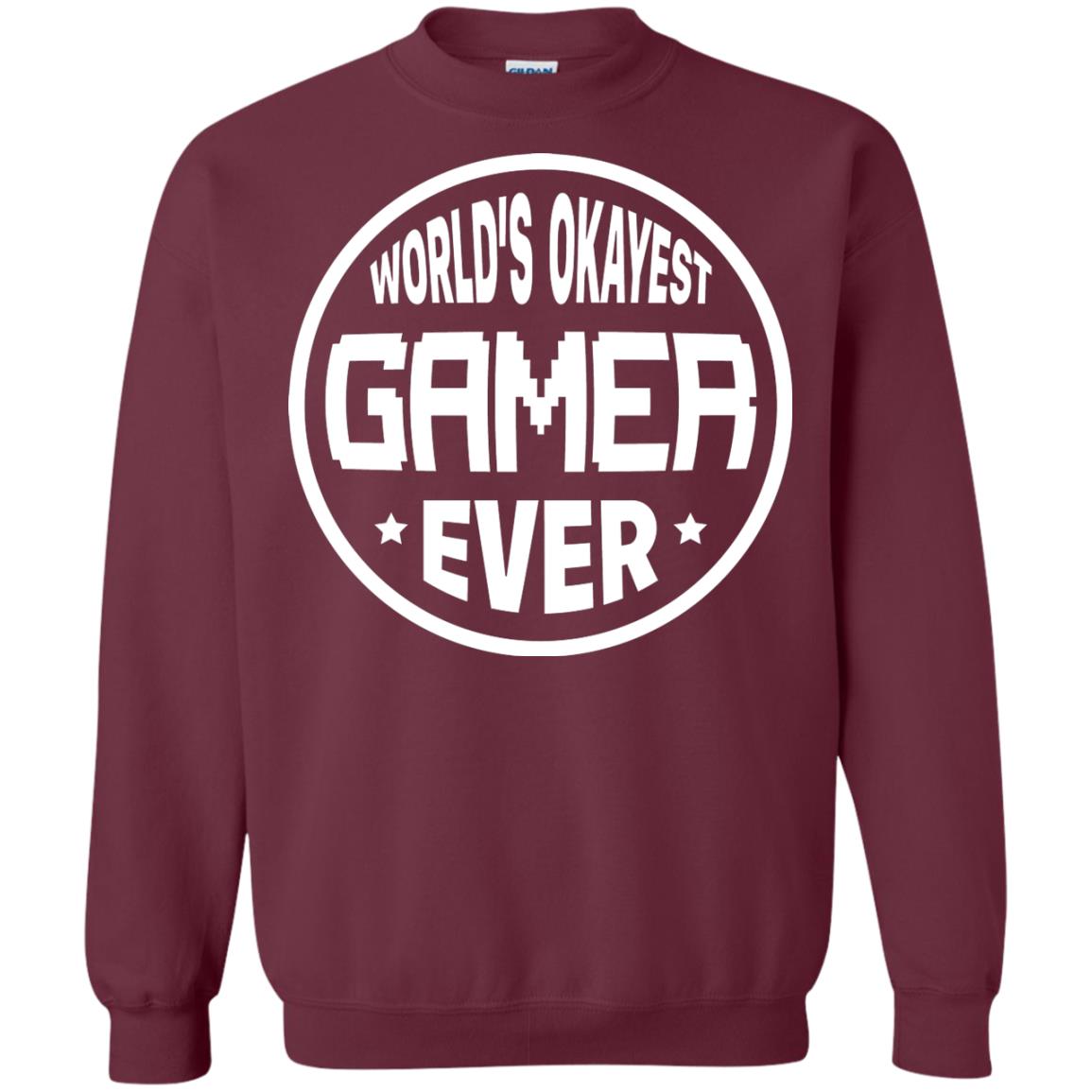 World’s Okayest Gamer Ever Best T-shirt For Gaming Lover Maroon