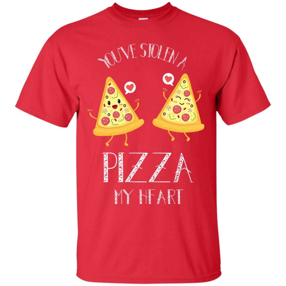 Pizza Lover T-shirt You've Stolen A Pizza My Heart Red