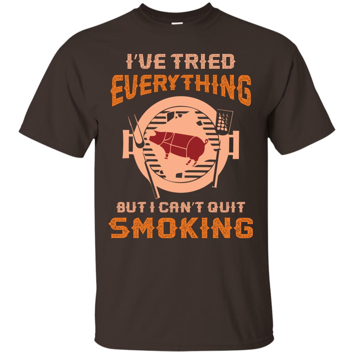 I Can’t Quit Smoking Barbecue Party T-shirt Dark Chocolate