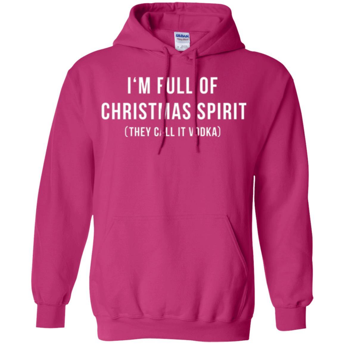 Drinking T-shirt I'm Full Of Christmas Spirit They Call It Vodka