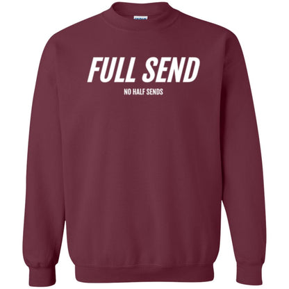 Full Send No Half Send T-shirt Maroon