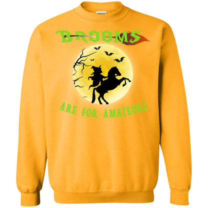 Brooms Are For Amateurs Witches Ride A Horse Funny Halloween Shirt Gold