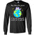Stop Killing The Planet The Cat Overlords Would Not Be Pleased Save The Earth Day ShirtG240 Gildan LS Ultra Cotton T-Shirt