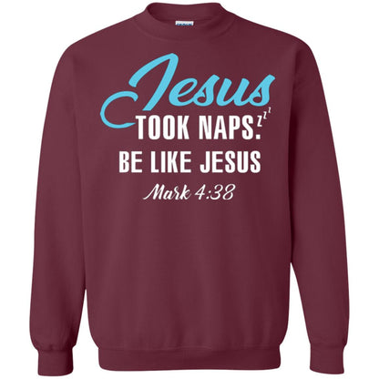 Christian T-shirt Jesus Took Naps Be Like Jesus Maroon