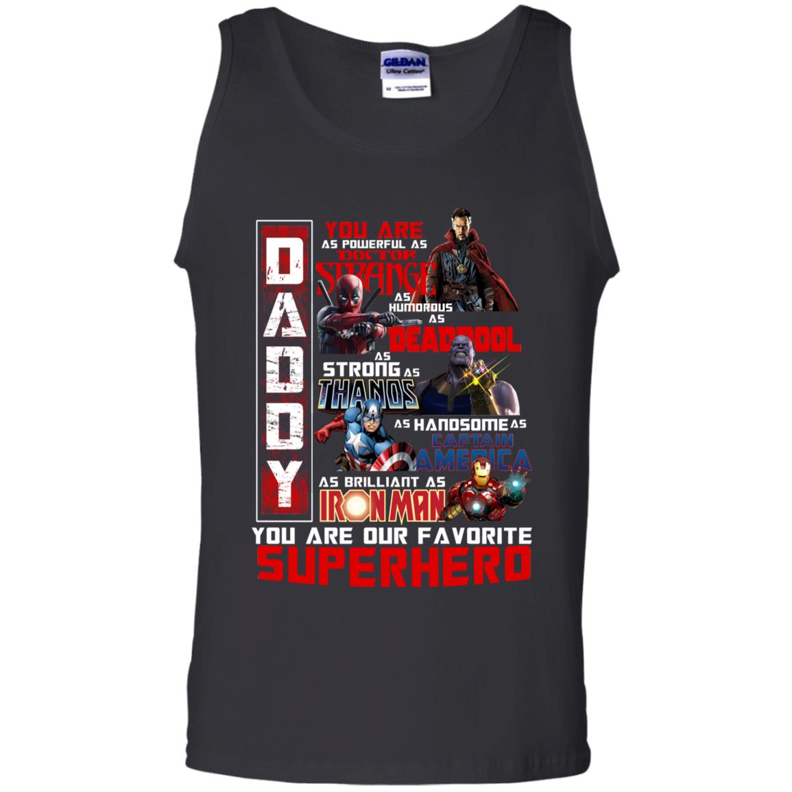 Daddy You Are As Powerful As Doctor Strange You Are Our Favorite Superhero Shirt Black