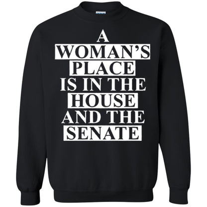 A Wonma_s Place Is In The House And The Senate T-shirt Black