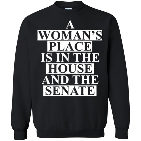 A Wonma_s Place Is In The House And The Senate T-shirt Black