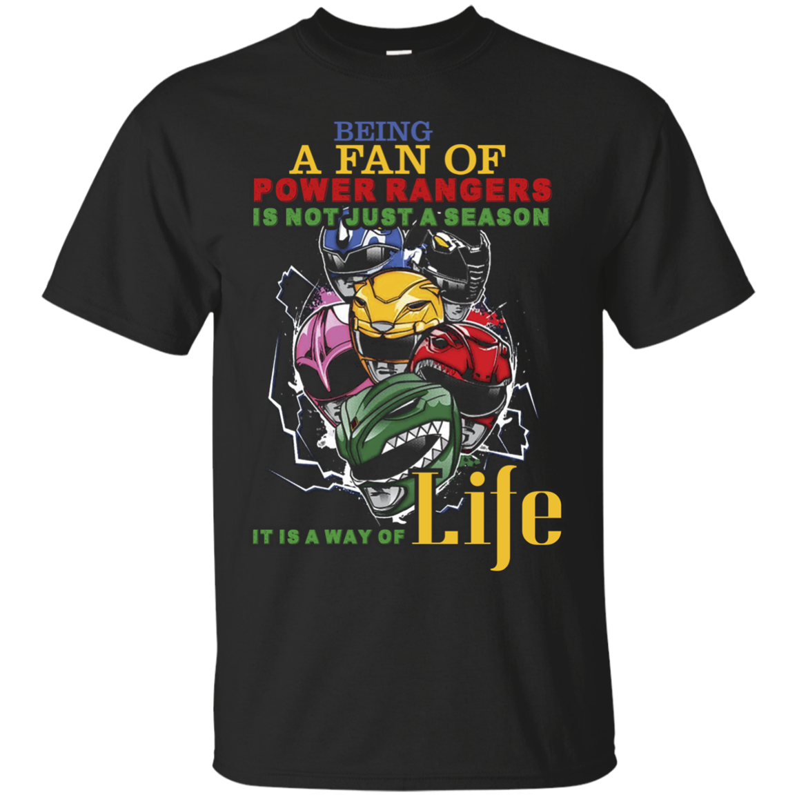 Gaoranger T-shirt Being A Fan Of Power Rangers Is Not Just A Season