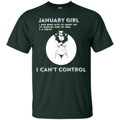 January Girl I Was Born With My Heart T-shirt Forest Green