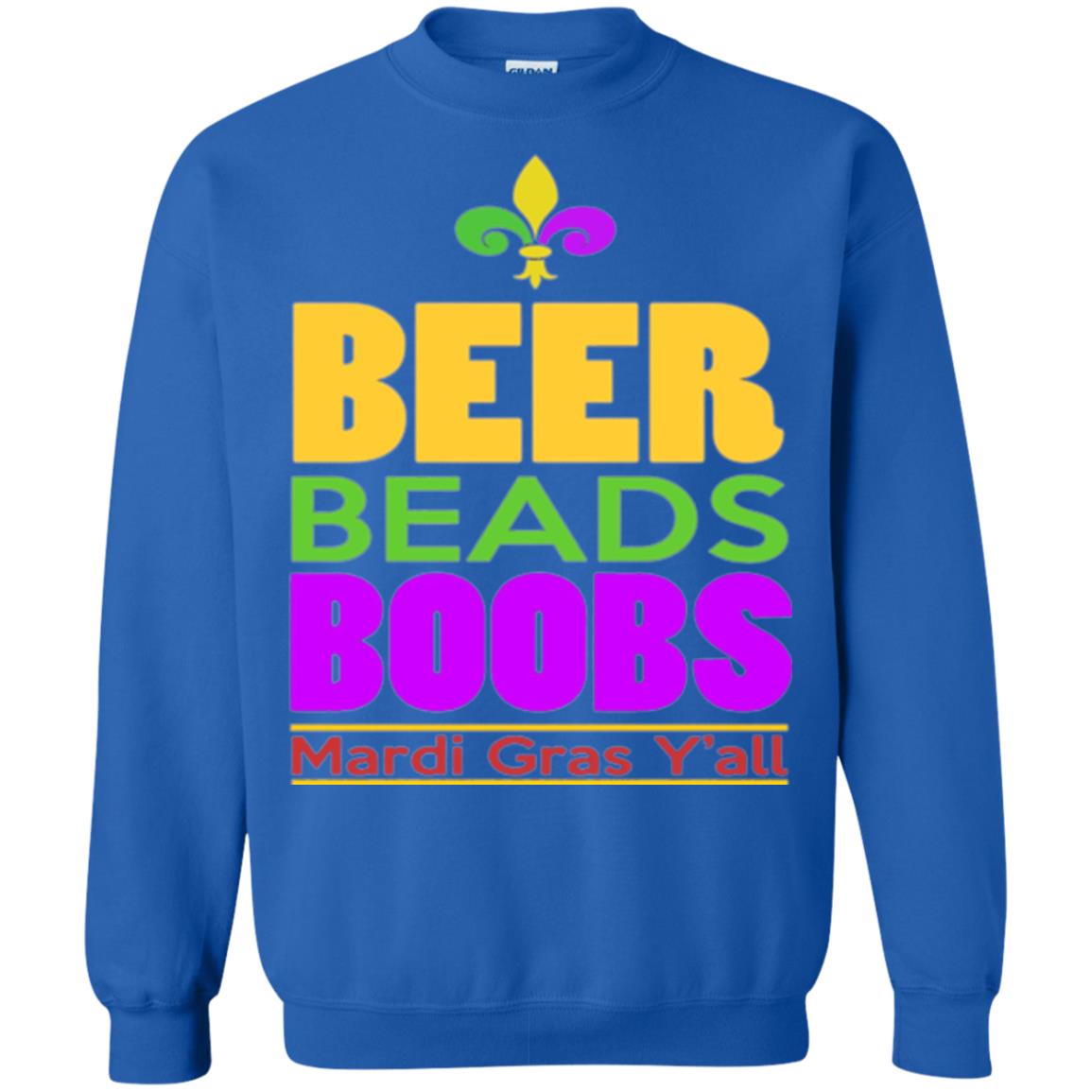 Funny Mardi Gras T-shirt Beer Beads Boobs Mardi Gras Y_all Royal