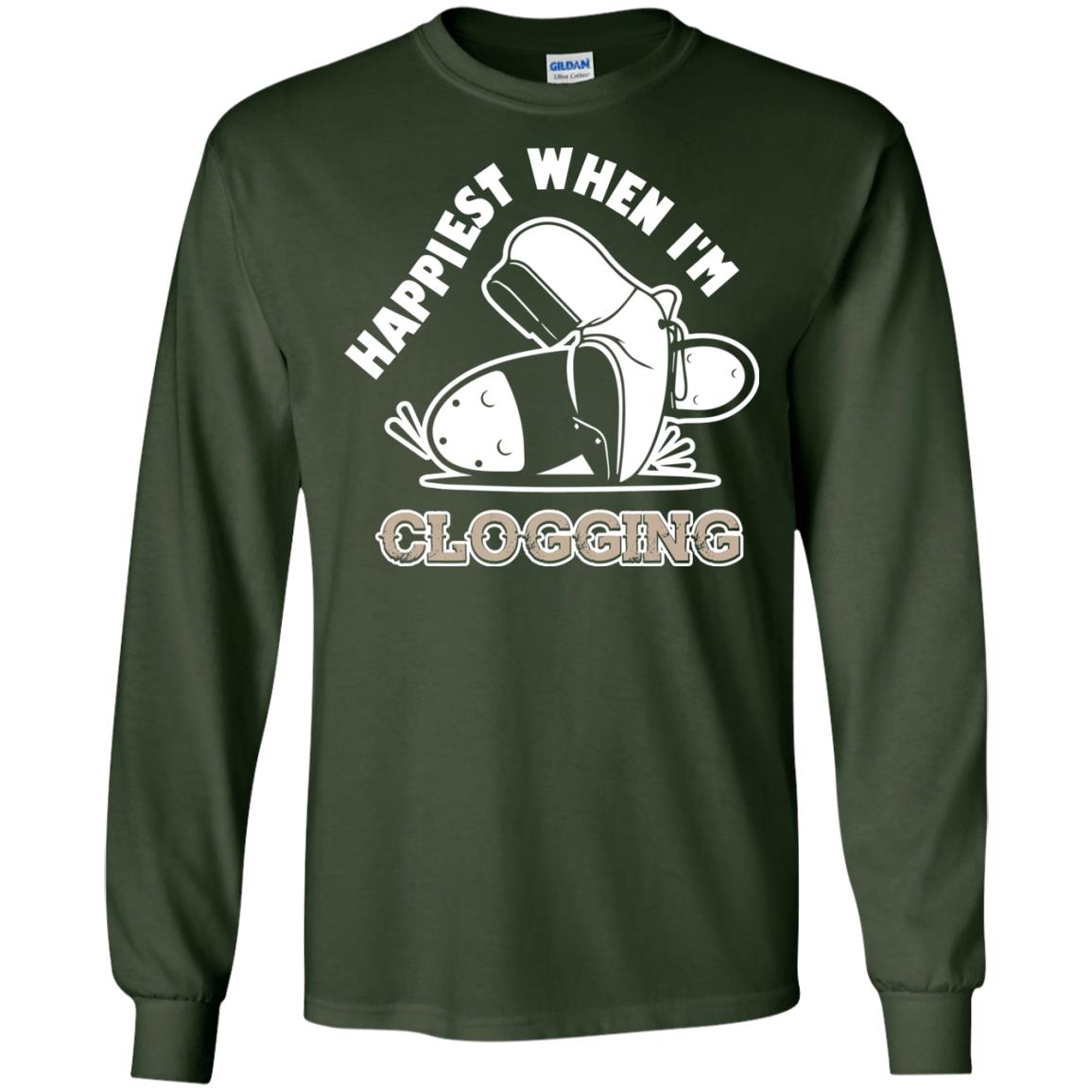 Clogger T-shirt Happiest When I'm Clogging Forest Green