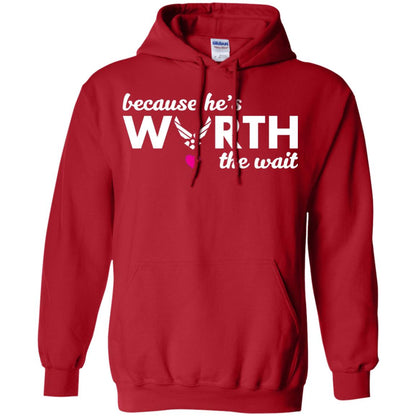 Because He Is Worth The Wait Military Wife Girlfriend T-shirt Red